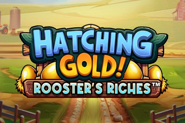Hatching Gold Roosters Riches